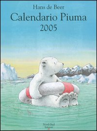 Libro Calendario Piuma 2005 di Hans De Beer - ean 9788882036843 - Nord-Sud