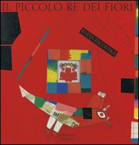 Libro piccolo re dei fiori di Kveta Pacovska - ean 9788882037994 - Nord-Sud