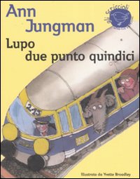Libro Lupo due punto quindici di Ann Jungman - ean 9788882038311 - Nord-Sud