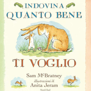 Libro Indovina quanto bene ti voglio di Sam McBratney - ean 9788882038564 - Nord-Sud