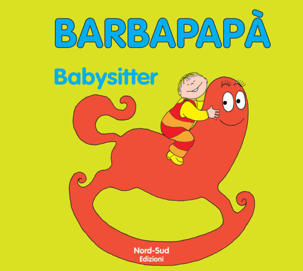 Libro Barbapapà. Baby-sitter di Annette Tison; Talus Taylor - ean 9788882039141 - Nord-Sud