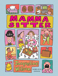 Libro Mamma sitter di Jacqueline Wilson - ean 9788882039226 - Nord-Sud