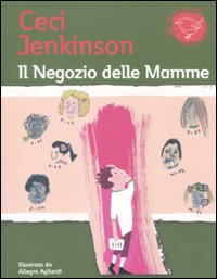 Libro negozio delle mamme di Ceci Jenkinson - ean 9788882039660 - Nord-Sud