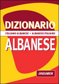 Libro Dizionario albanese. Italiano-albanese. Albanese-italiano di Paola Guerra; Alberto Spagnoli - ean 9788882110970 - Vallardi A.