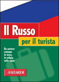 Libro russo per il turista di Serghej Vovk - ean 9788882115098 - Vallardi A.