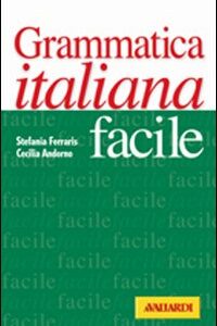 Libro Grammatica italiana facile di Cecilia M. Andorno; Stefania Ferraris - ean 9788882115562 - Vallardi A.