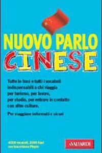 Libro Nuovo parlo cinese di Huaqing Yuan - ean 9788882117832 - Vallardi A.