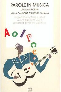 Libro Parole in musica. Lingua e poesia nella canzone d'autore italiana di  - ean 9788882121471 - Interlinea