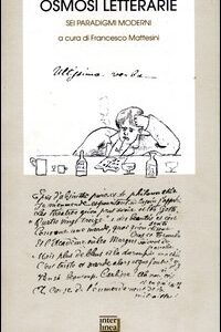 Libro Osmosi letterarie. Sei paradigmi moderni di  - ean 9788882123598 - Interlinea
