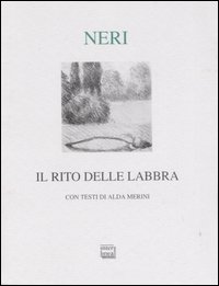 Libro rito delle labbra di Filippo Neri - ean 9788882123888 - Interlinea