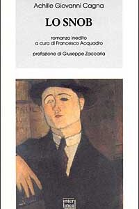 Libro snob. In appendice: «Divorziamo» di Achille Giovanni Cagna - ean 9788882123987 - Interlinea