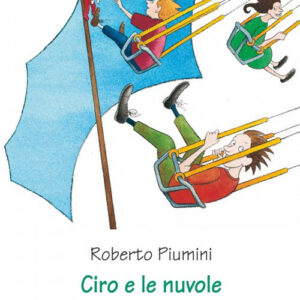 Libro Ciro e le nuvole di Roberto Piumini - ean 9788882124465 - Interlinea