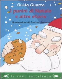 Libro panini di Natale e altre storie di Guido Quarzo - ean 9788882125707 - Interlinea
