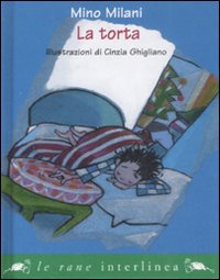 Libro torta di Mino Milani - ean 9788882126339 - Interlinea