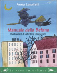 Libro Manuale della befana di Anna Lavatelli - ean 9788882126506 - Interlinea
