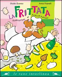 Libro frittata di Guido Quarzo; Anna Vivarelli - ean 9788882128166 - Interlinea
