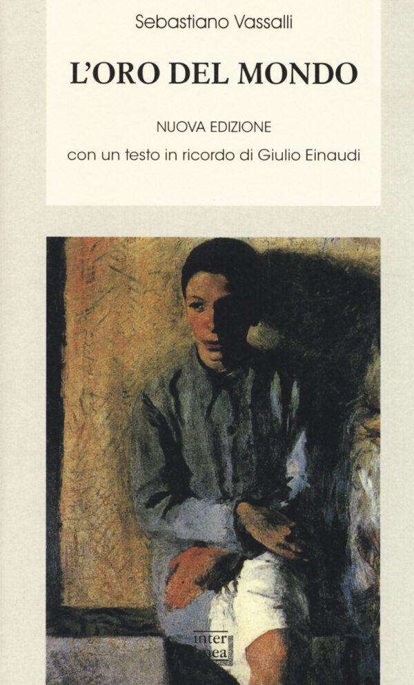 Libro oro del mondo di Sebastiano Vassalli - ean 9788882129828 - Interlinea