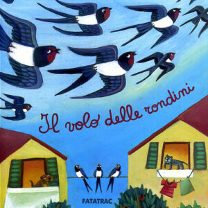 Libro volo delle rondini di Giampiero Pizzol - ean 9788882220440 - Fatatrac