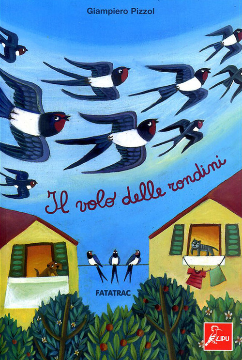 Libro volo delle rondini di Giampiero Pizzol - ean 9788882220440 - Fatatrac