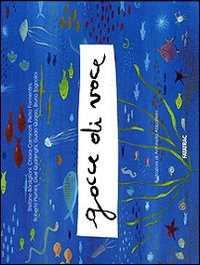 Libro Gocce di voce di  - ean 9788882221416 - Fatatrac
