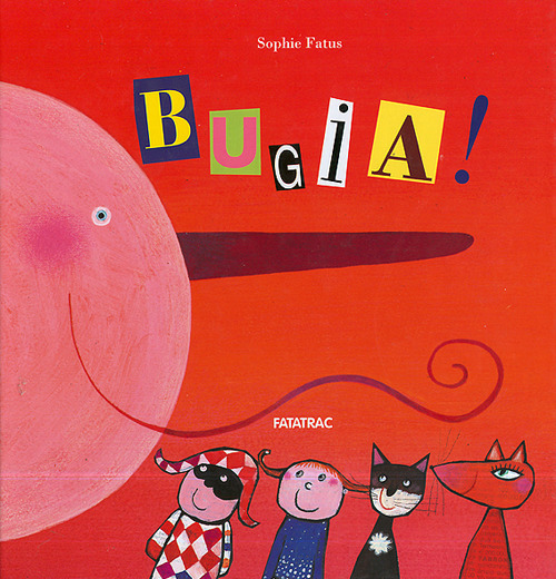 Libro Bugia! di Sophie Fatus - ean 9788882221454 - Fatatrac