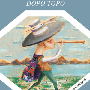 Libro Topo dopo topo di Bruno Tognolini - ean 9788882221461 - Fatatrac