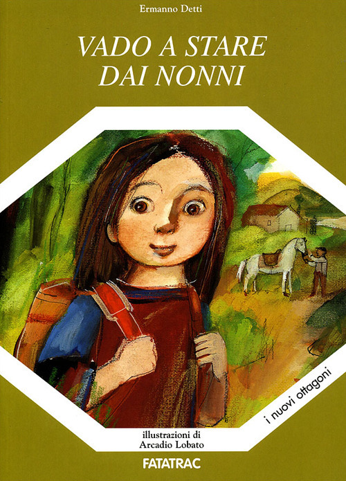 Libro Vado a stare dai nonni di Ermanno Detti - ean 9788882221607 - Fatatrac