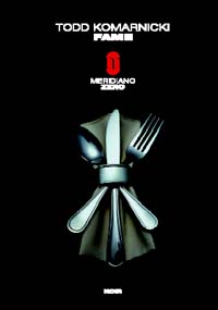 Libro Fame di Todd Komarnicki - ean 9788882370558 - Meridiano Zero