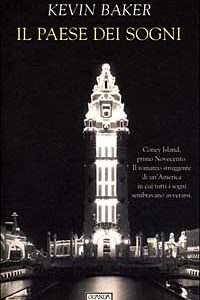 Libro paese dei sogni di Kevin Baker - ean 9788882461324 - Guanda