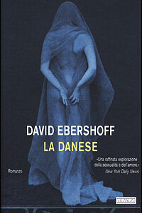 Libro danese di David Ebershoff - ean 9788882461898 - Guanda