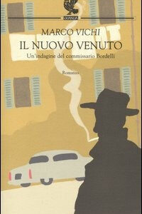 Libro nuovo venuto. Una nuova indagine del commissario Bordelli di Marco Vichi - ean 9788882464226 - Guanda
