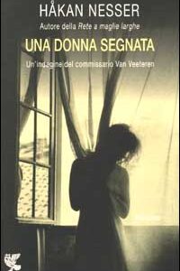 Libro donna segnata di Håkan Nesser - ean 9788882464639 - Guanda