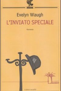 Libro inviato speciale di Evelyn Waugh - ean 9788882464820 - Guanda