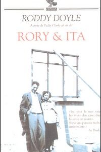 Libro Rory & Ita di Roddy Doyle - ean 9788882465711 - Guanda