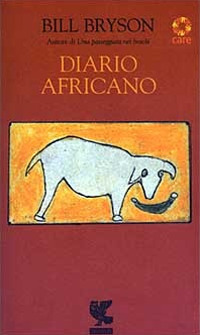 Libro Diario africano di Bill Bryson - ean 9788882465889 - Guanda