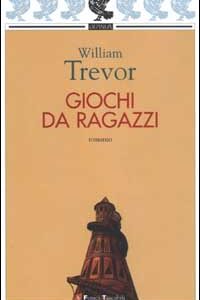 Libro Giochi da ragazzi di William Trevor - ean 9788882465896 - Guanda