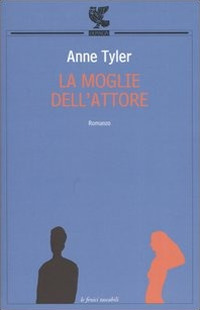 Libro moglie dell'attore di Anne Tyler - ean 9788882466671 - Guanda