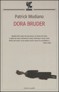 Libro Dora Bruder di Patrick Modiano - ean 9788882467036 - Guanda