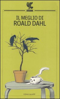 Libro meglio di Roald Dahl di Roald Dahl - ean 9788882467203 - Guanda