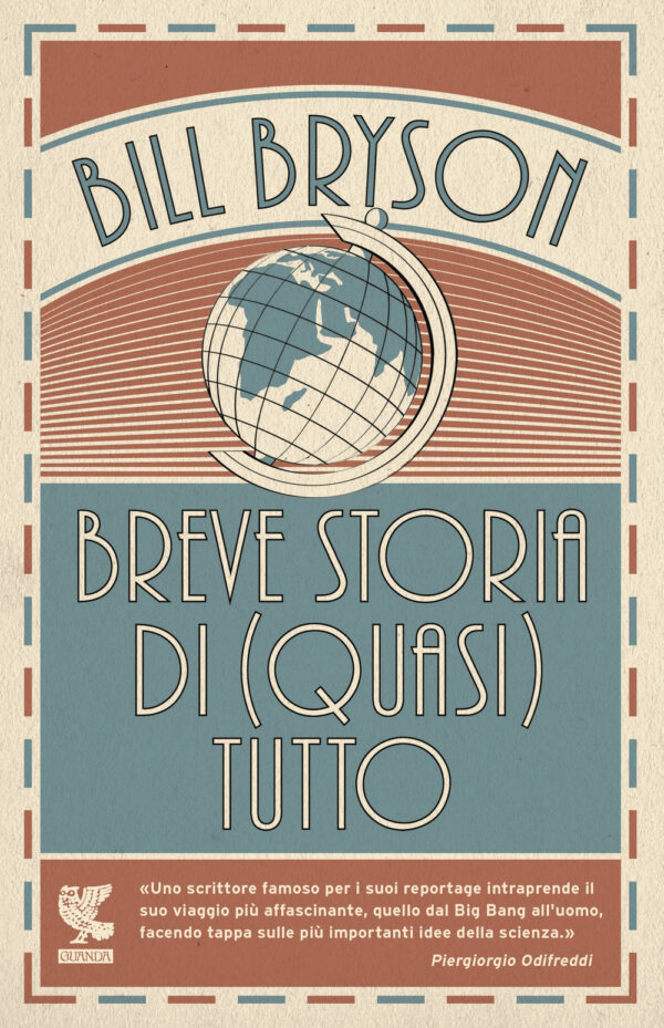 Libro Breve storia di (quasi) tutto di Bill Bryson - ean 9788882467708 - Guanda