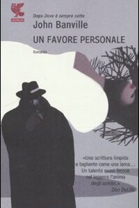 Libro favore personale di John Banville - ean 9788882469955 - Guanda