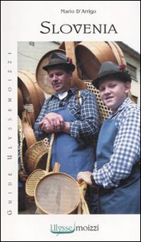 Libro Slovenia di Mario D'Arrigo - ean 9788882591885 - Edizioni & Comunicazione