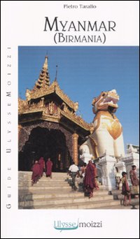 Libro Myanmar (Birmania) di Pietro Tarallo - ean 9788882592035 - Edizioni & Comunicazione