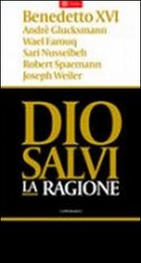 Libro Dio salvi la ragione di  - ean 9788882723095 - Cantagalli