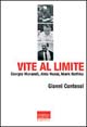 Libro Vite al limite. Giorgio Morandi