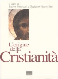 Libro origine della cristianità di  - ean 9788882730925 - Marinotti