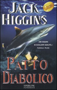 Libro Patto diabolico di Jack Higgins - ean 9788882740788 - Sperling & Kupfer
