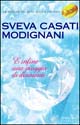 Libro E infine una pioggia di diamanti di Sveva Casati Modignani - ean 9788882742348 - Sperling & Kupfer