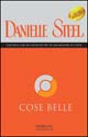 Libro Cose belle di Danielle Steel - ean 9788882744076 - Sperling & Kupfer