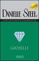 Libro Gioielli di Danielle Steel - ean 9788882744113 - Sperling & Kupfer